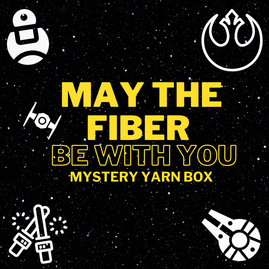 May The Fiber Be With You: mystery yarn box