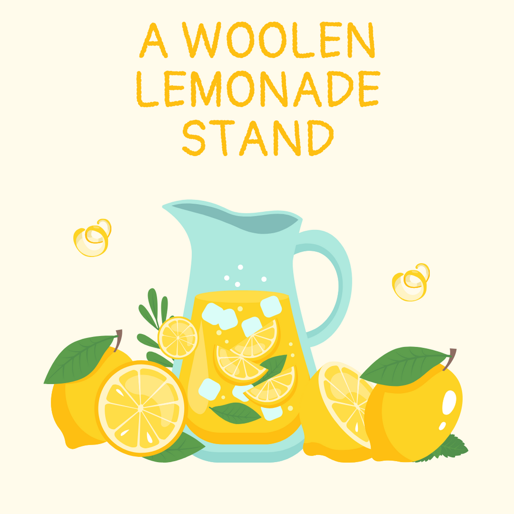 A Woolen Lemonade Stand